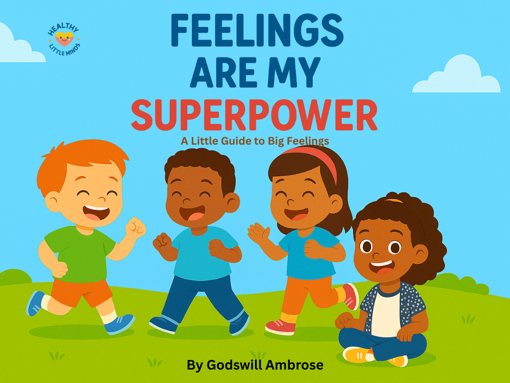 Feelings Are My Superpower